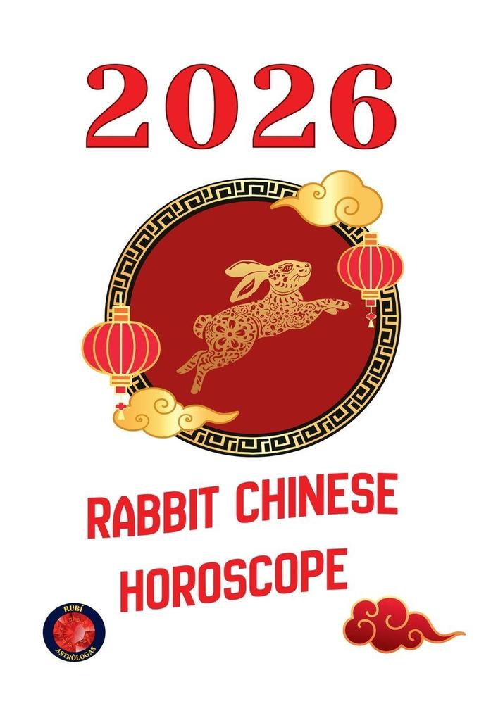 Rabbit Chinese Horoscope 2026