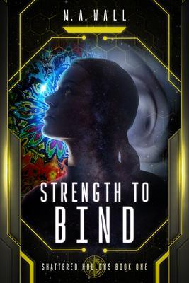 Strength To Bind