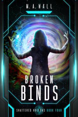 Broken Binds