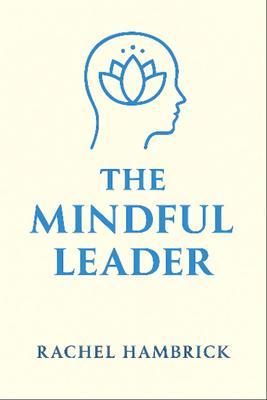 The Mindful Leader