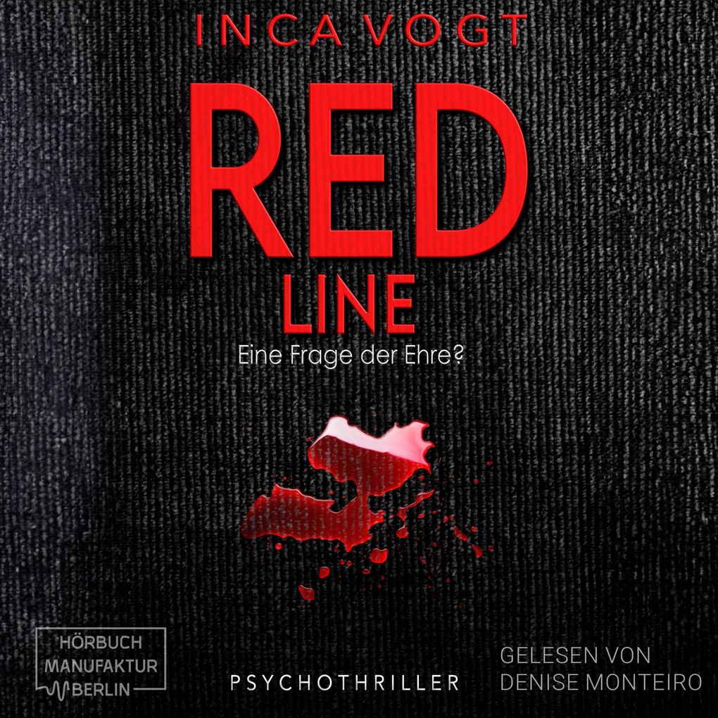 RED LINE Eine Frage der Ehre?