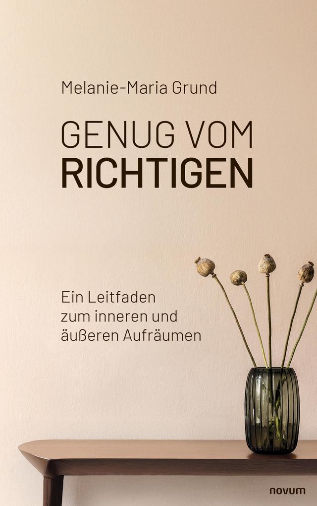 Genug vom Richtigen