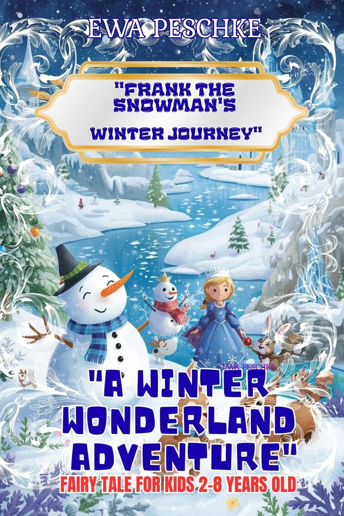 Frank The Snowman's Winter Journay'