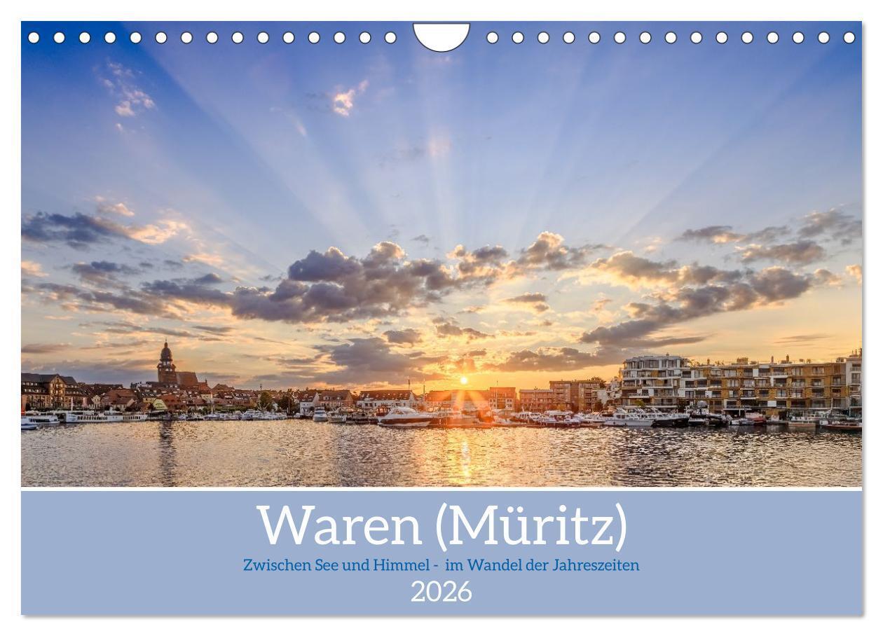 Zwischen See und Himmel - Waren (Müritz) im Wandel der Jahreszeiten (Wandkalender 2026 DIN A4 quer) CALVENDO Monatskalender