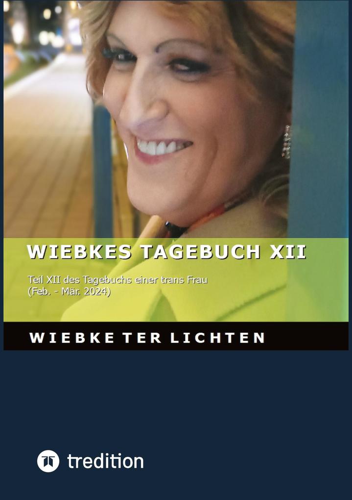 Wiebkes Tagebuch XII
