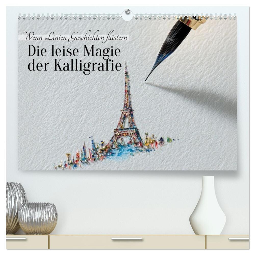 Die leise Magie der Kalligrafie (hochwertiger Premium Wandkalender 2026 DIN A2 quer) Kunstdruck in Hochglanz