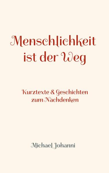 Menschlichkeit ist der Weg