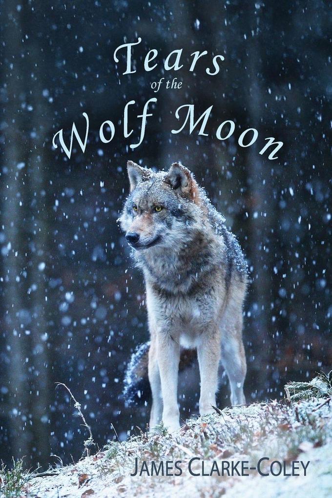 Tears of the Wolf Moon