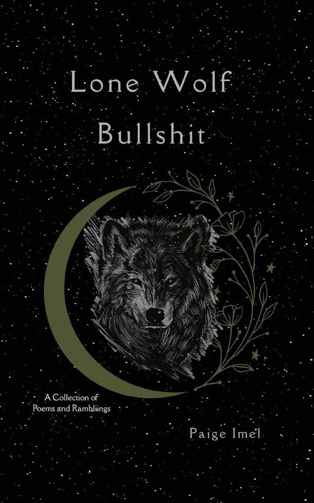 Lone Wolf Bullshit