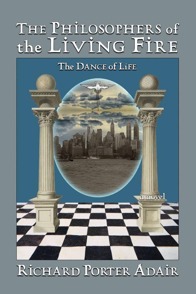 The Philosophers of the Living Fire