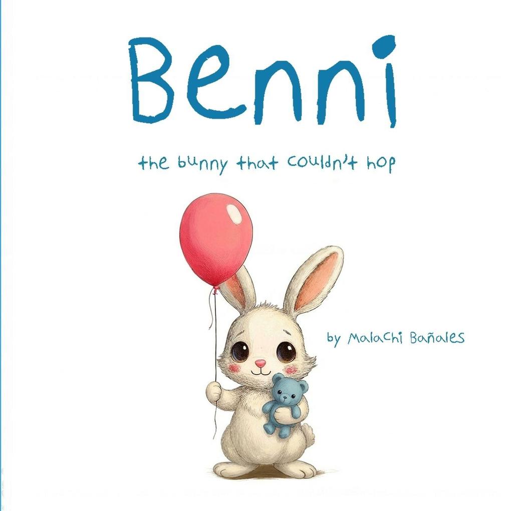 Benni the bunny that couldn't hop