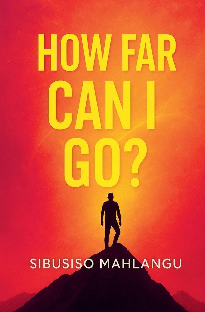 How Far Can I Go?