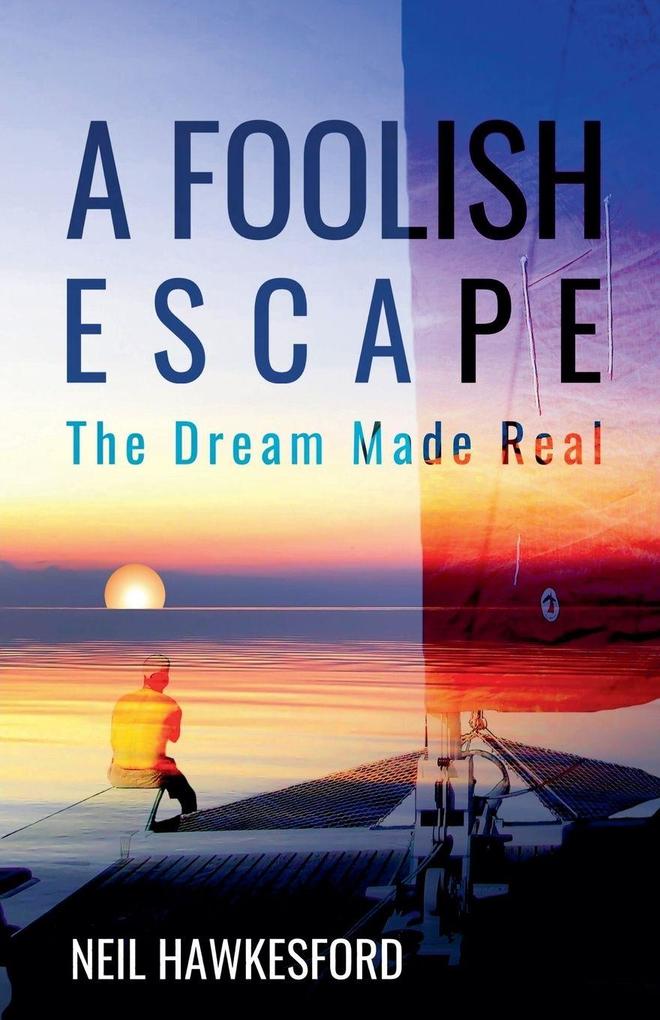 A Foolish Escape