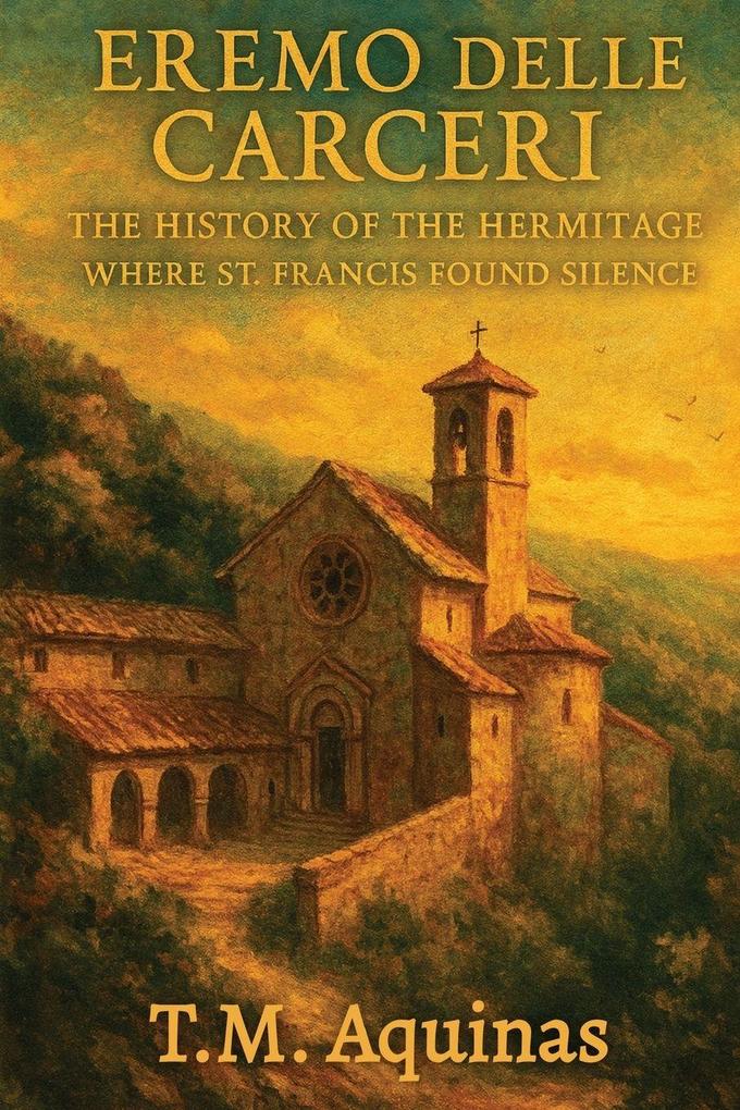 Eremo delle Carceri