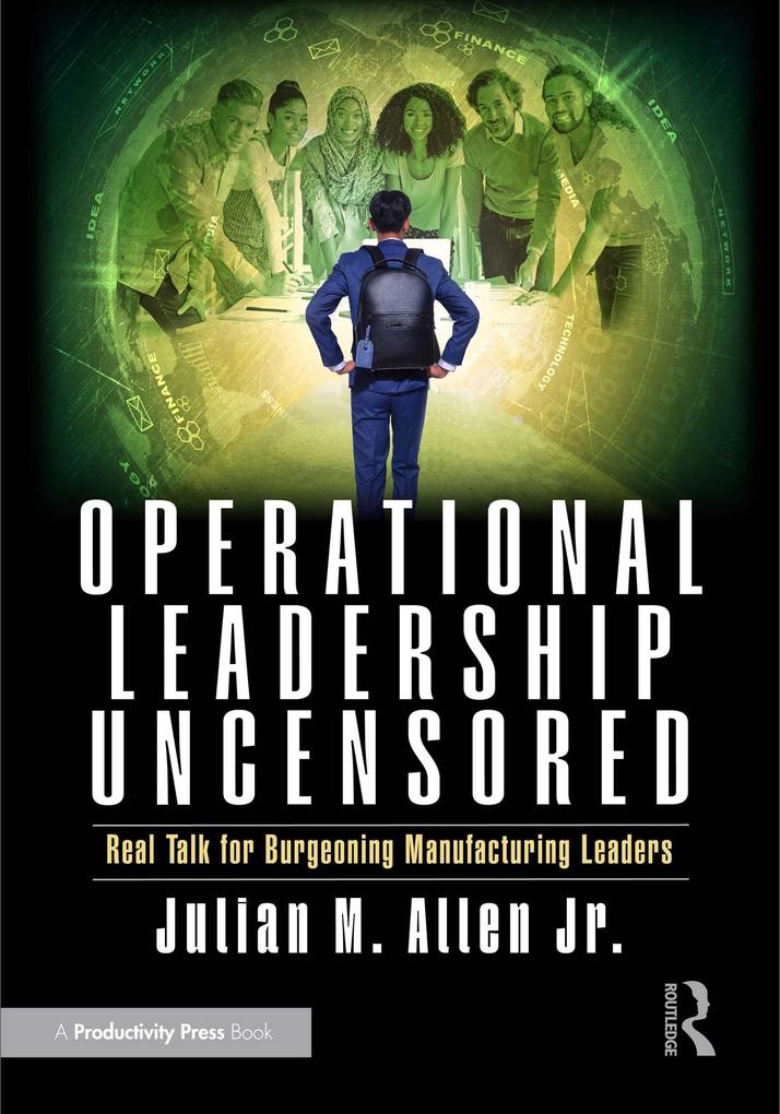 Operational Leadership Uncensored