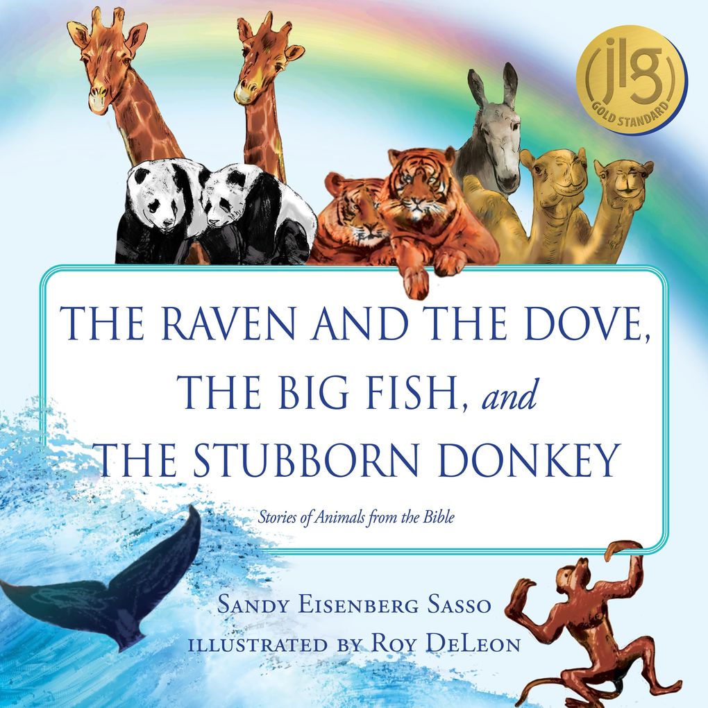 The Raven and the Dove The Big Fish and The Stubborn Donkey