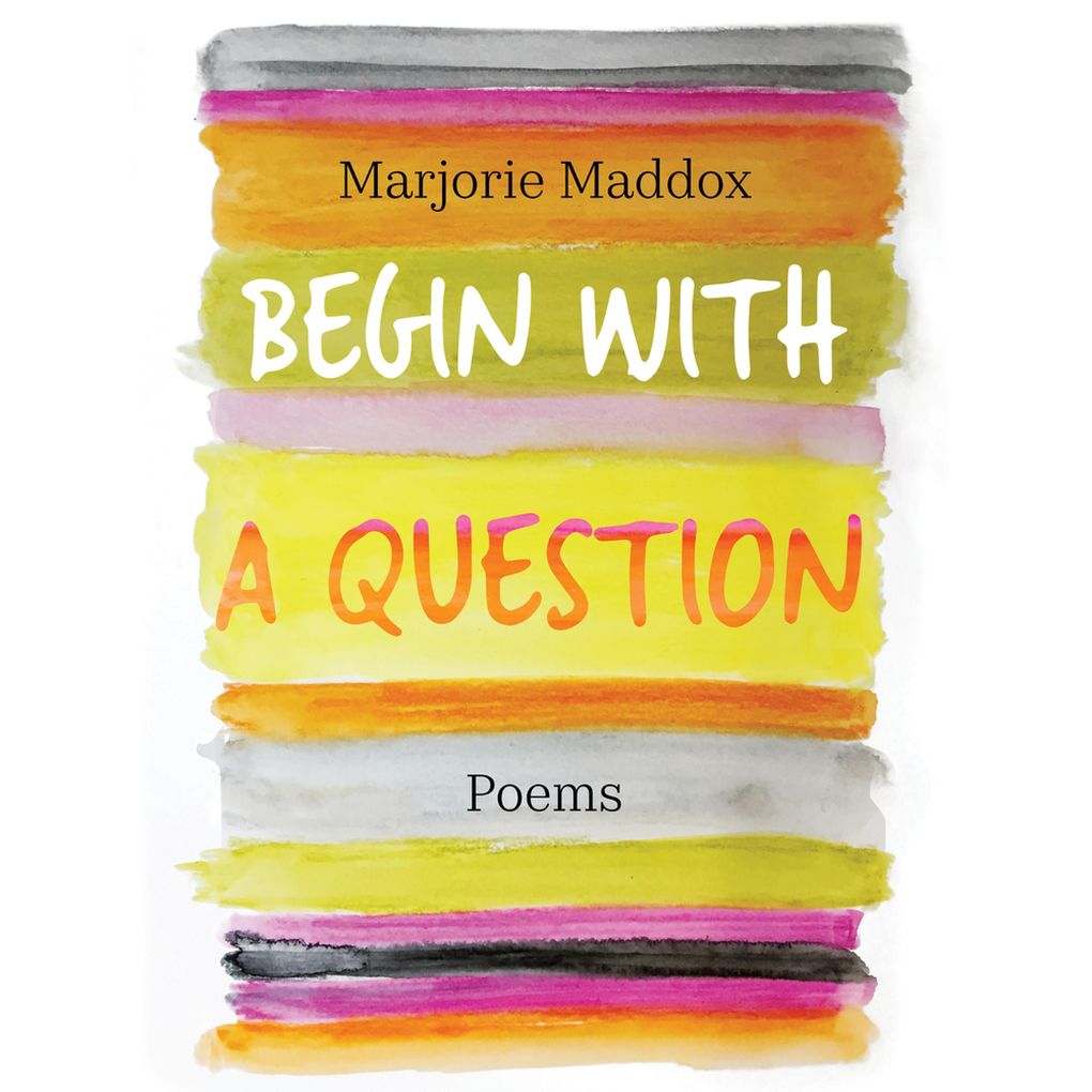 Begin with a Question
