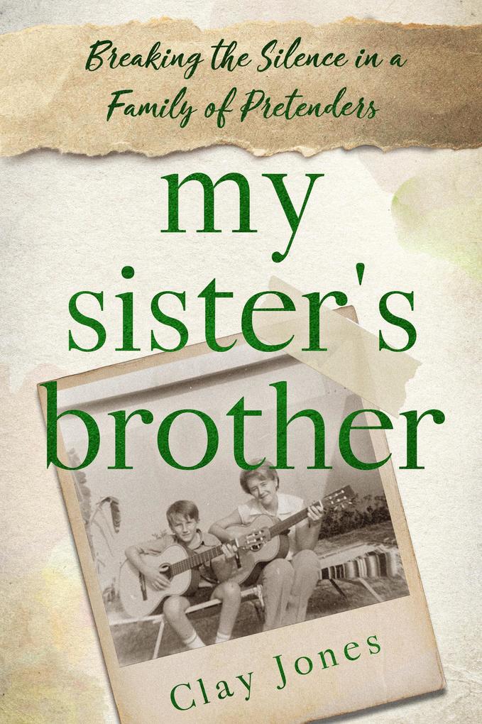 My Sister's Brother