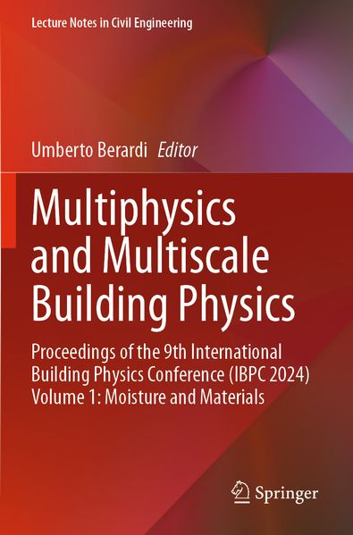 Multiphysics and Multiscale Building Physics