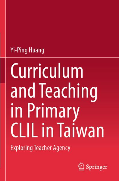 Curriculum and Teaching in Primary CLIL in Taiwan