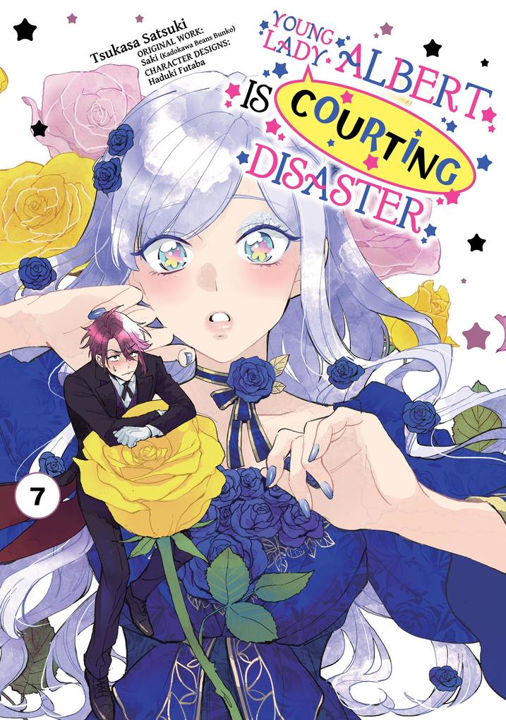 Young Lady Albert Is Courting Disaster (Manga) Volume 7