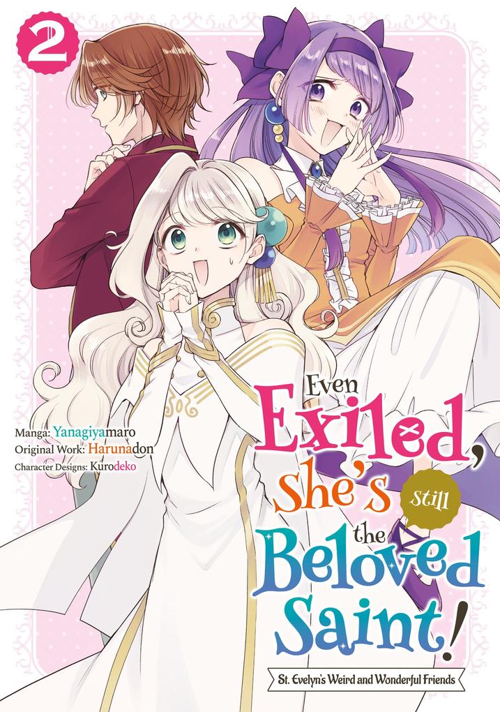 Even Exiled She's Still the Beloved Saint! St. Evelyn's Weird and Wonderful Friends (Manga) Volume 2