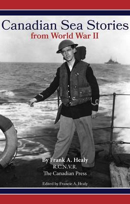 Canadian Sea Stories from WWII