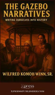 The Gazebo Narratives