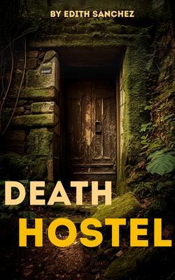 Death Hostel