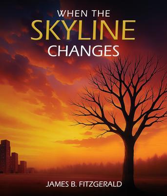 When The Skyline Changes