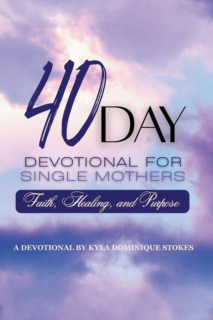 40 Day Devotional For Single Mothers