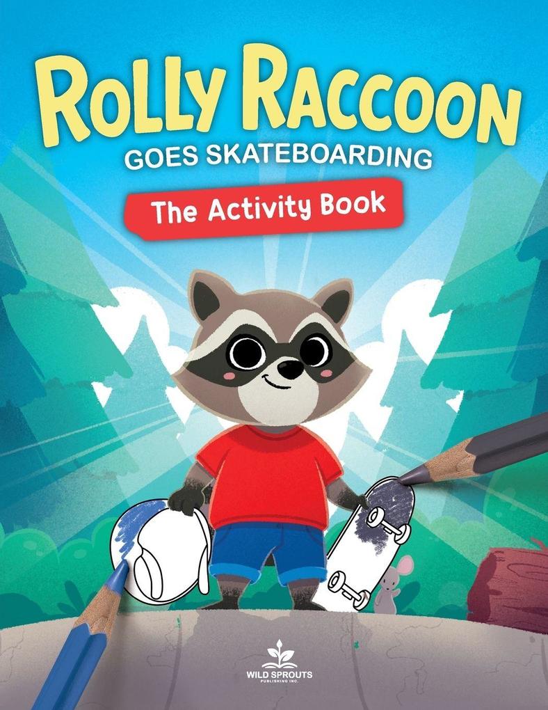 Rolly Raccoon Goes Skateboarding Activity Book