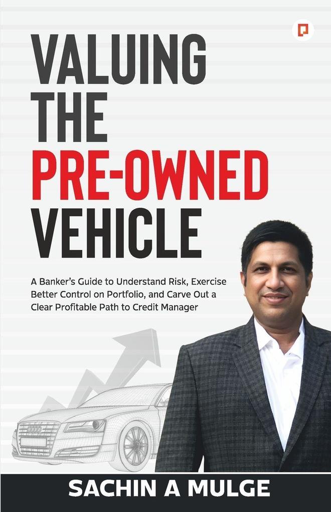 Valuing The Pre-Owned Vehicle
