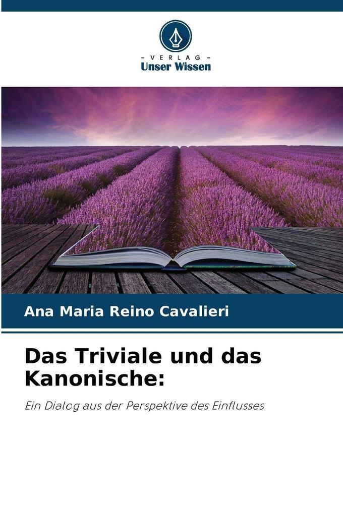Das Triviale und das Kanonische: