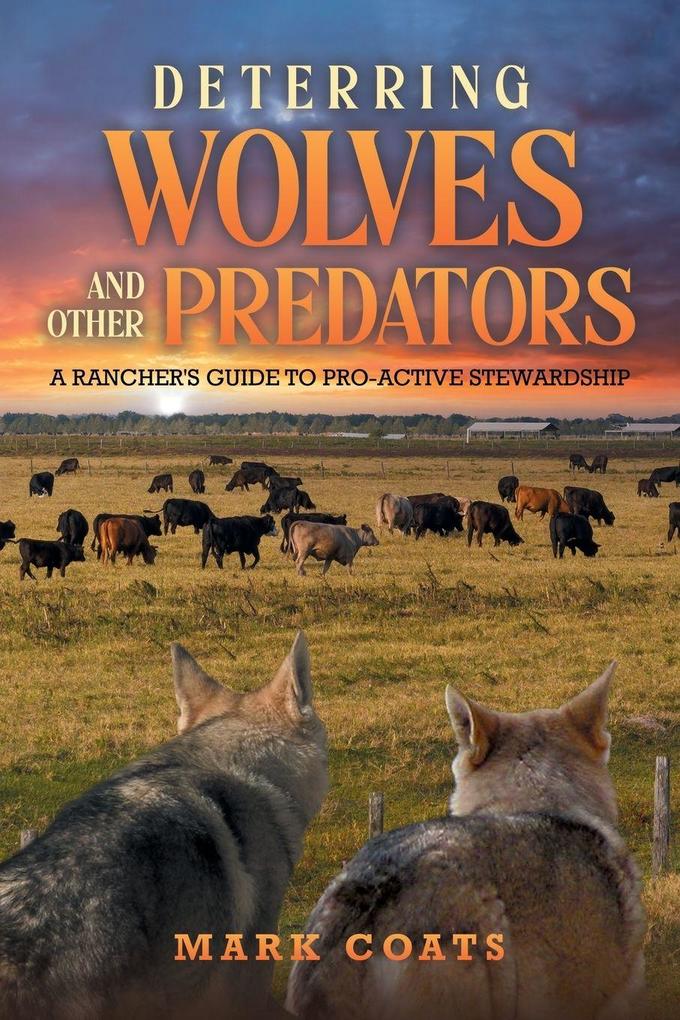Deterring Wolves and Other Predators