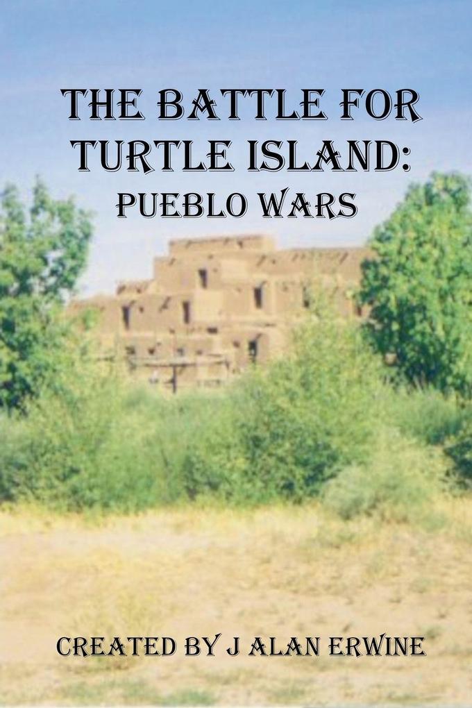The Battle for Turtle Island