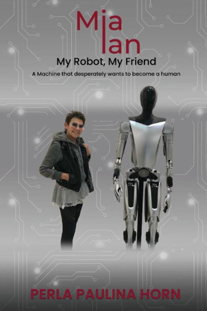 Mia Ian My Robot My Friend