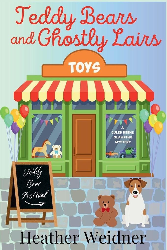Teddy Bears and Ghostly Lairs