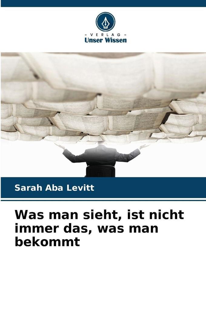 Was man sieht ist nicht immer das was man bekommt