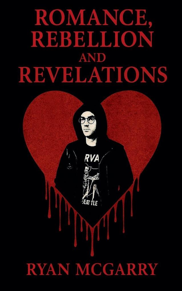 Romance Rebellion and Revelations