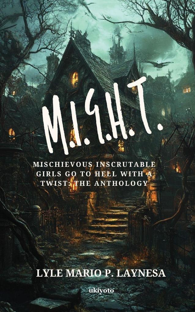 M.I.G.H.T.