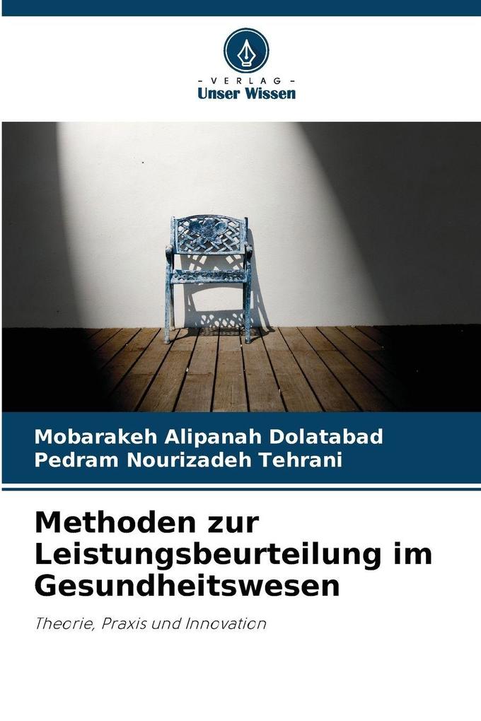 Methoden zur Leistungsbeurteilung im Gesundheitswesen