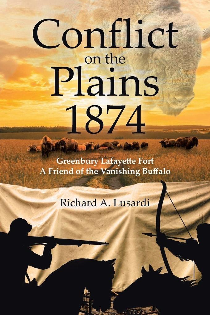Conflict on the Plains 1874
