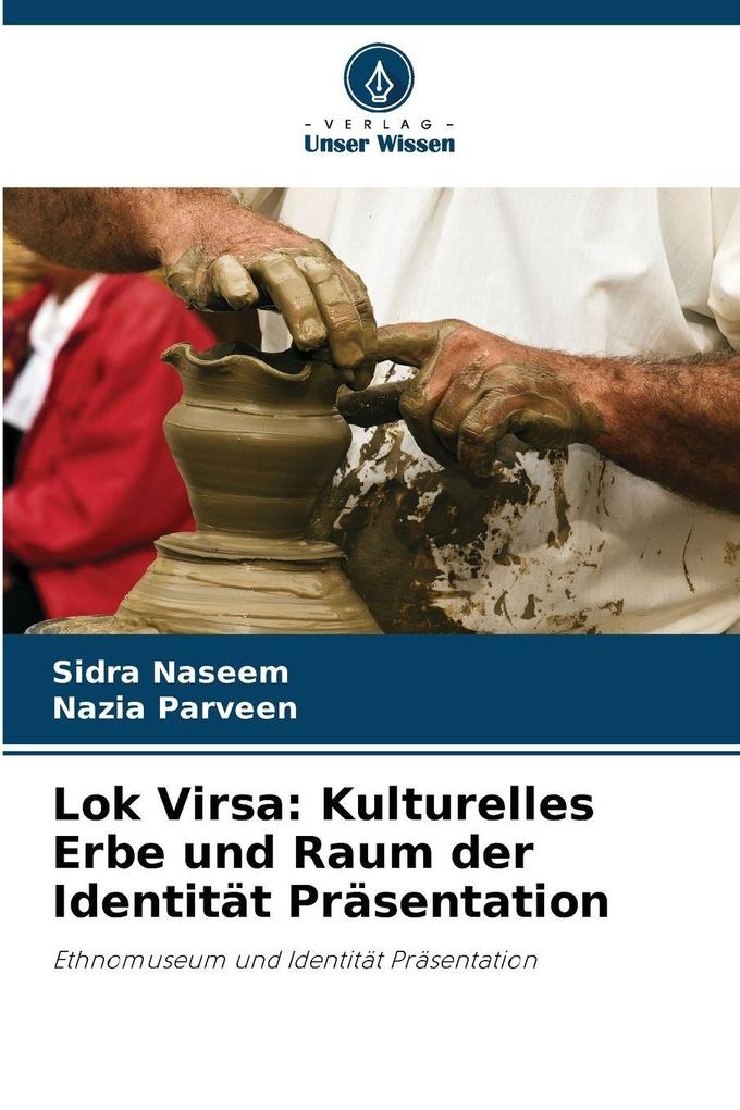 Lok Virsa: Kulturelles Erbe und Raum der Identität Präsentation