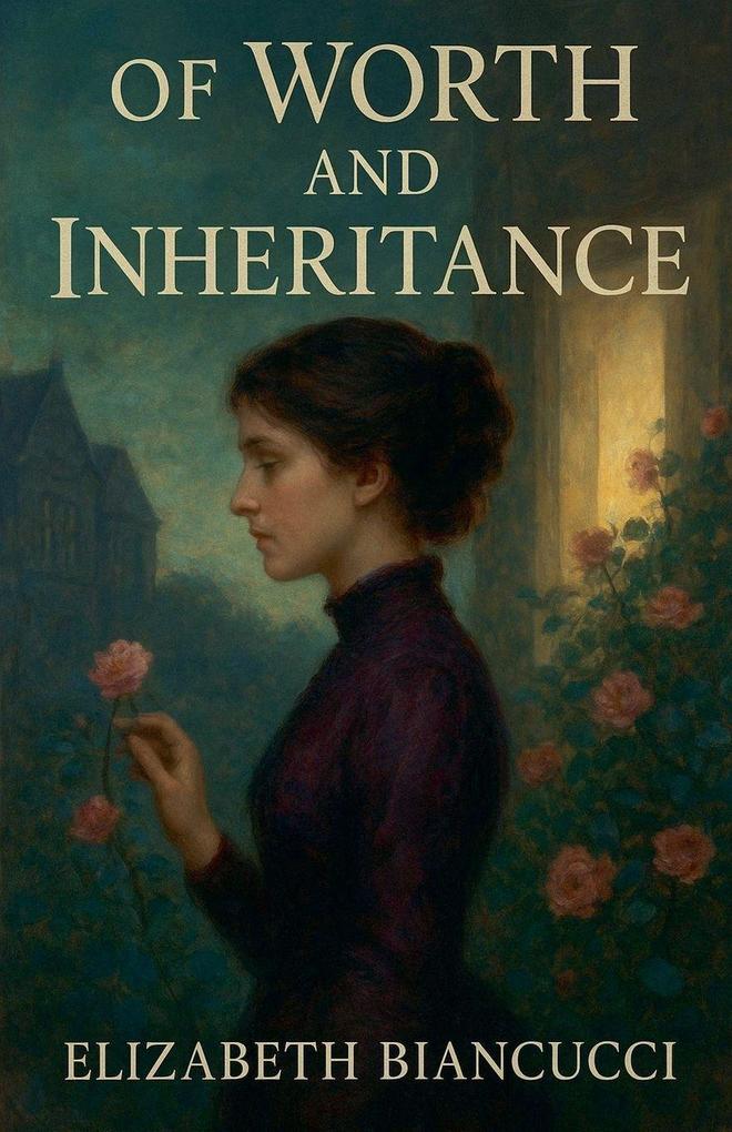 Of Worth and Inheritance