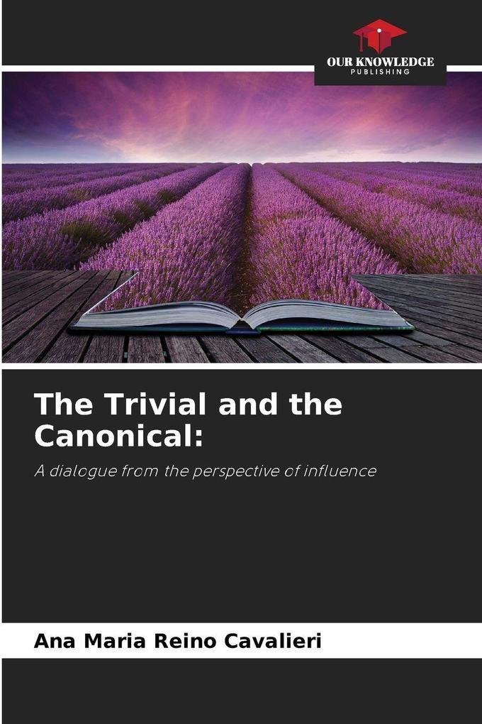 The Trivial and the Canonical: