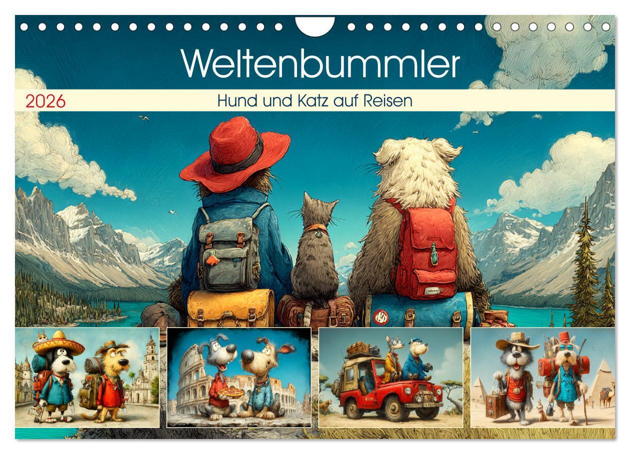 Weltenbummler. Hund und Katz auf Reisen (Wandkalender 2026 DIN A4 quer) CALVENDO Monatskalender