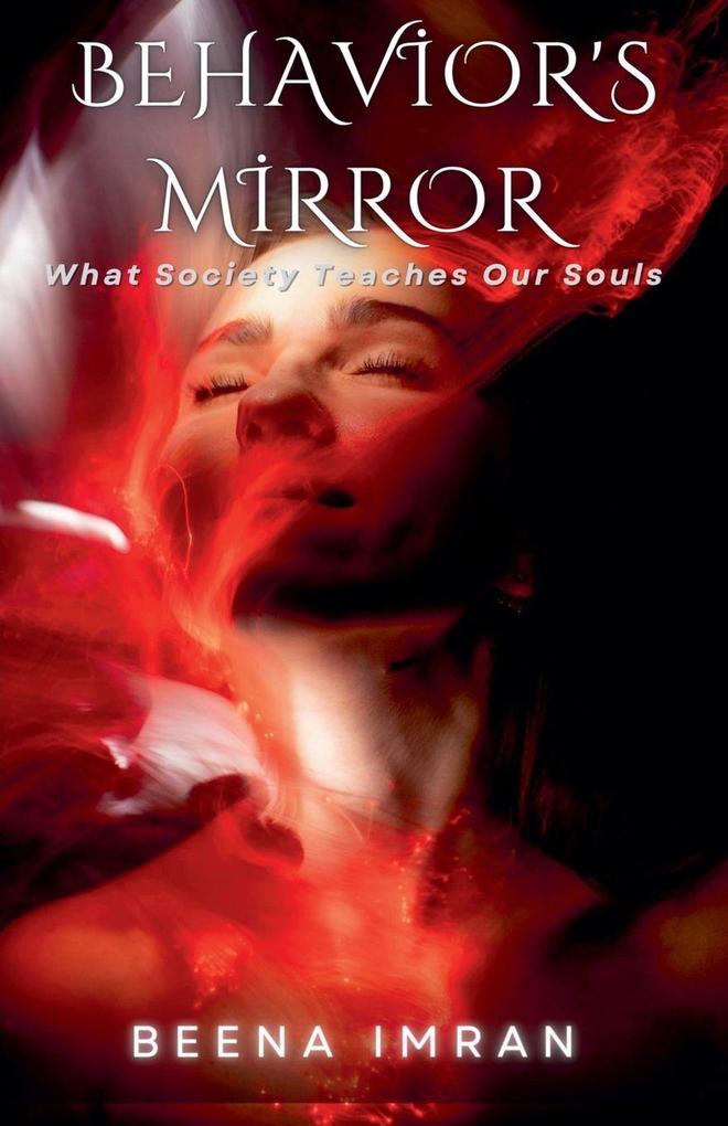 Behavior's Mirror