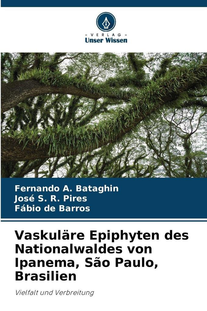 Vaskuläre Epiphyten des Nationalwaldes von Ipanema São Paulo Brasilien