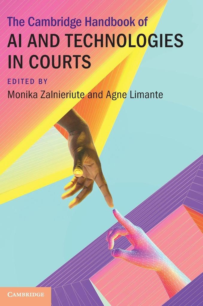 The Cambridge Handbook of AI and Technologies in Courts